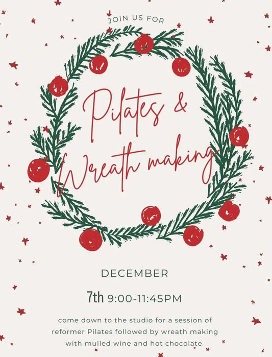 Pilates and wreath making
